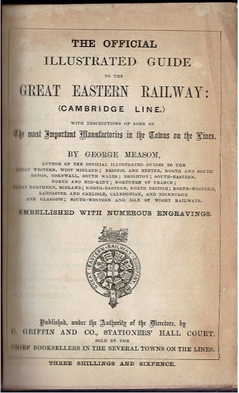 The Official Illustrated Guide To The Great Eastern Railway: (Cambridge ...